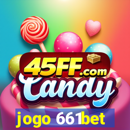 jogo 661bet